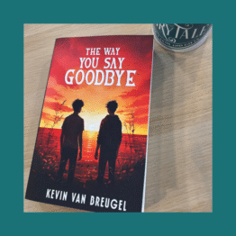 The way you say Goodbye Kevin van Breugel bij FairyTale Books, Cards and Gifts