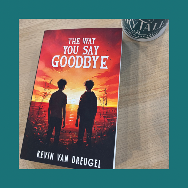 The way you say Goodbye Kevin van Breugel bij FairyTale Books, Cards and Gifts The way you say Goodbye Kevin van Breugel bij FairyTale Books, Cards and Gifts