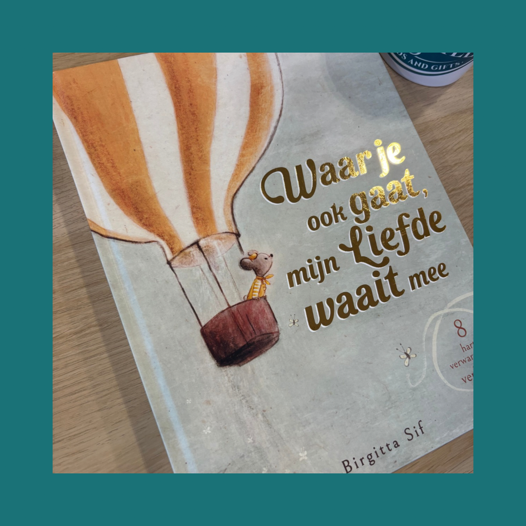 Waar je ook gaat mijn liefde waait mee - Birgitta Sif bij FairyTale books cards and gifts Waar je ook gaat mijn liefde waait mee - Birgitta Sif bij FairyTale books cards and gifts