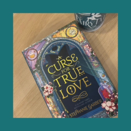 A Curse for True Love Stephanie Garber bij Fairytale Books Cards and Gifts