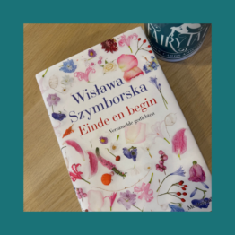 Einde en Begin Wislawa Szymborska bij Fairytale Books Cards and Gifts