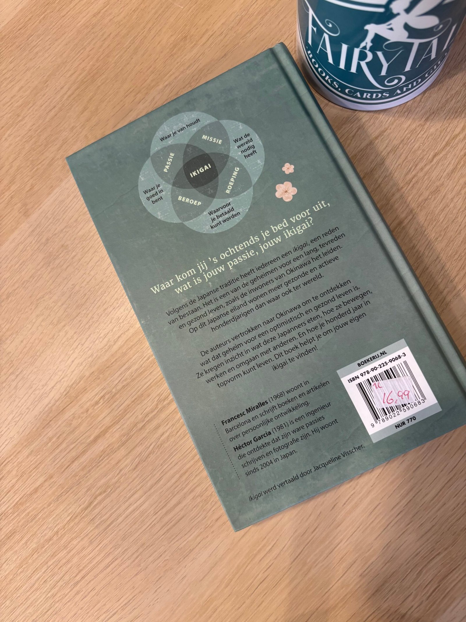 Ikigai - Francesc Miralles en Hector Garcia bij FairyTale books cards and gifts Ikigai - Francesc Miralles en Hector Garcia bij FairyTale books cards and gifts