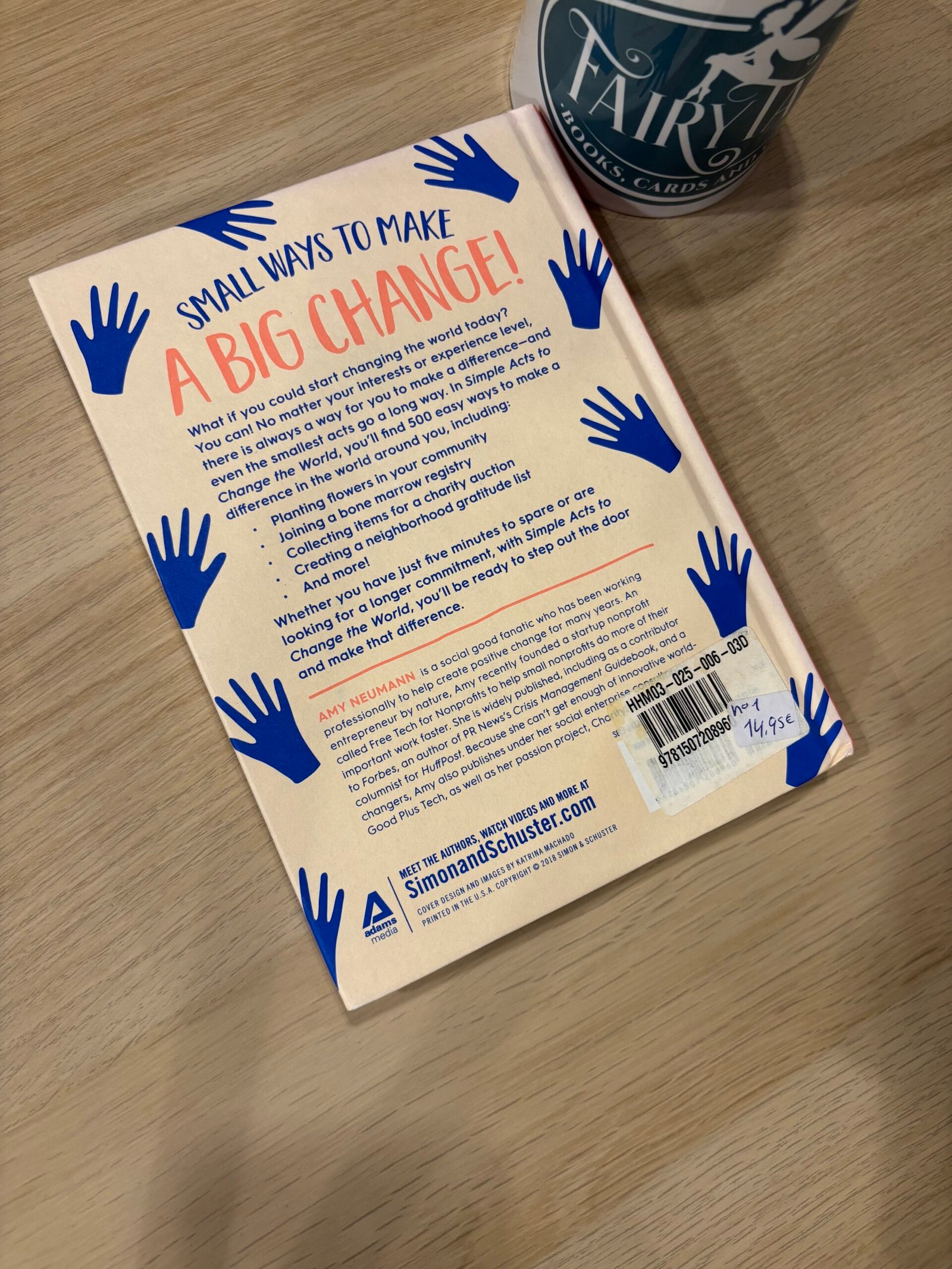 Simple Acts to Change the World Amy Neumann Simple Acts to Change the World Amy Neumann bij FairyTale books cards and gifts