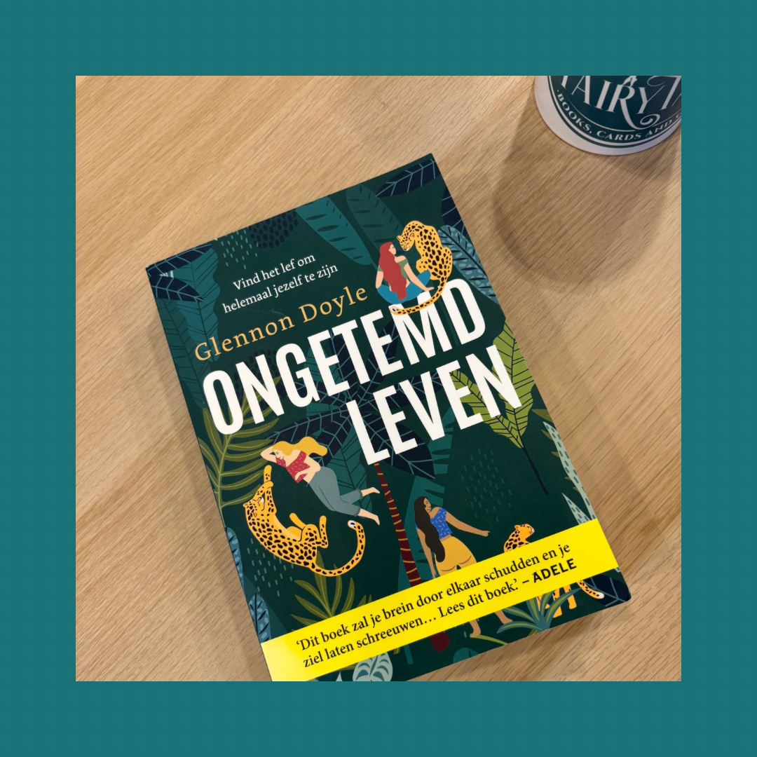 Ongetemd Leven Glennon Doyle bij FairyTale books cards and gifts