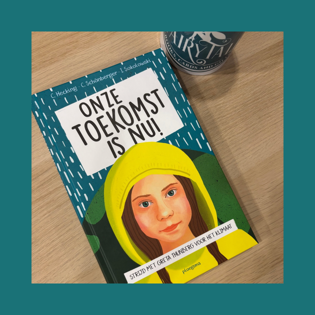 Onze Toekomst is NU C Hecking bij FairyTale books cards and gifts Onze Toekomst is NU C Hecking bij FairyTale books cards and gifts