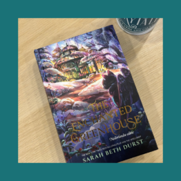 The Enchanted Greenhouse Sarah B Durst bij FairyTale books cards and gifts