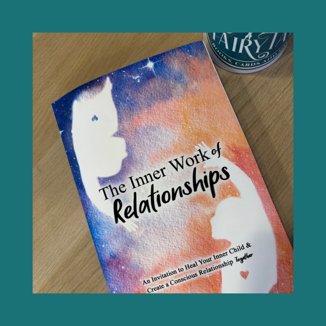 The Innerwork of Relationships bij Fairytale Books Cards and Gifts The Innerwork of Relationships bij Fairytale Books Cards and Gifts