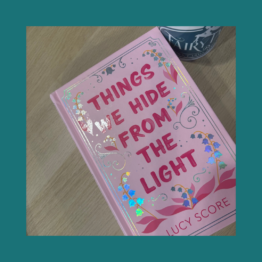 Things we hide from the Light Lucy Score bij Fairytale Books Cards and Gifts