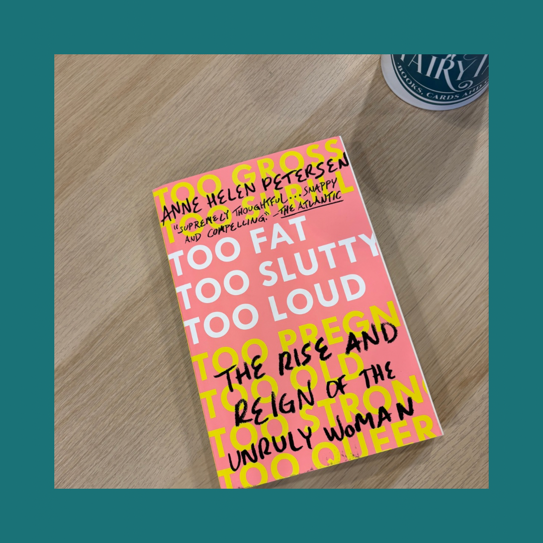 Too Fat Too Slutty Too Loud Anne Helen Petersen bij FairyTale books cards and gifts