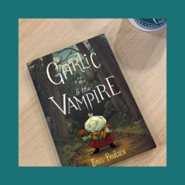 Garlic and the Vampire Bree Paulsen bij FairyTale books cards and gifts