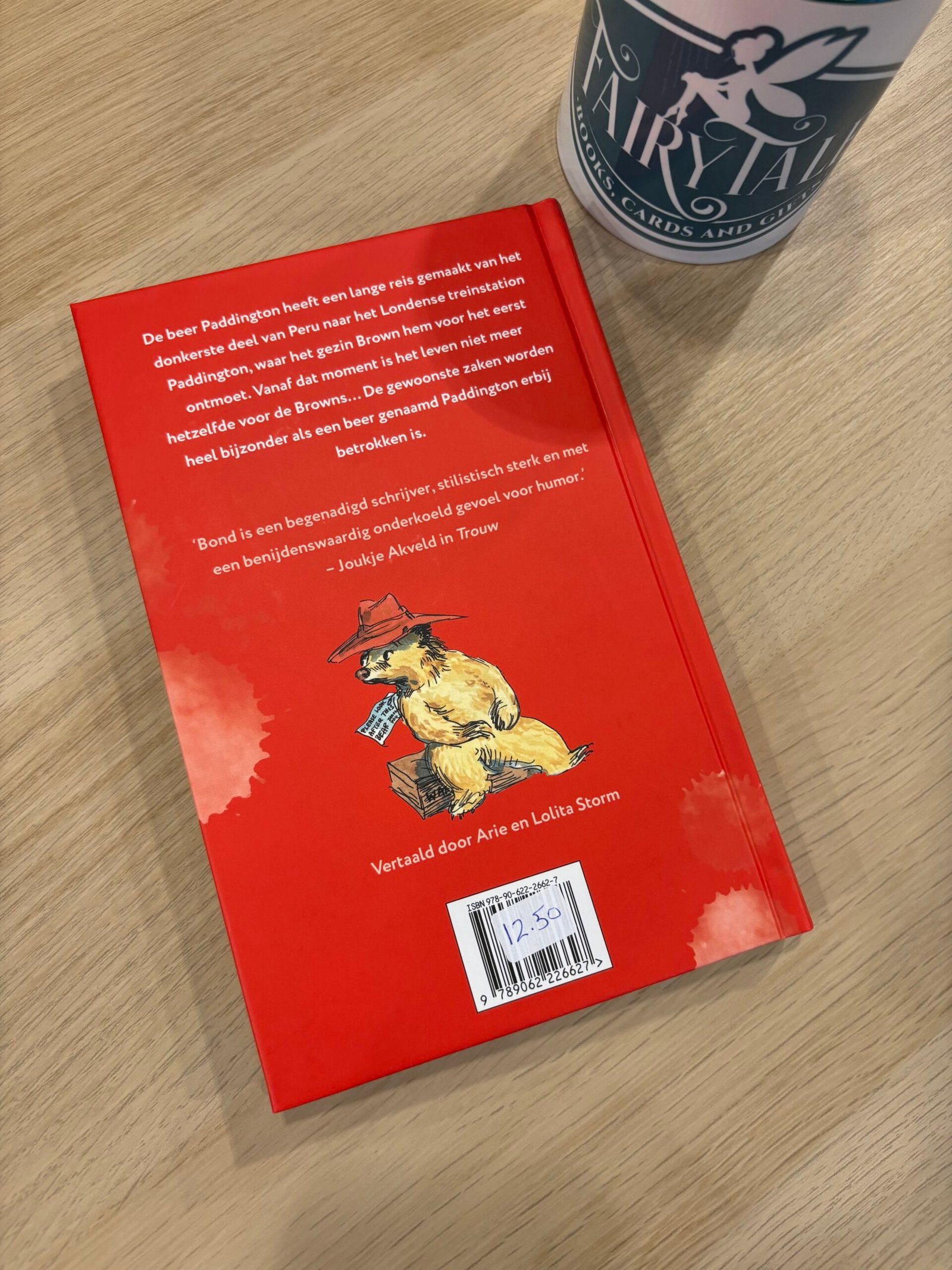 Een Beer genaamd Paddington - Michael Bond Een Beer genaamd Paddington - Michael Bond bij FairyTale Books Cards and Gifts