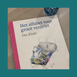 Het Alfabet voor Groot Verdriet - Uus Knops bij FairyTale books cards and gifts