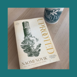Uprooted - Naomi Novik bij FairyTale books cards and gifts